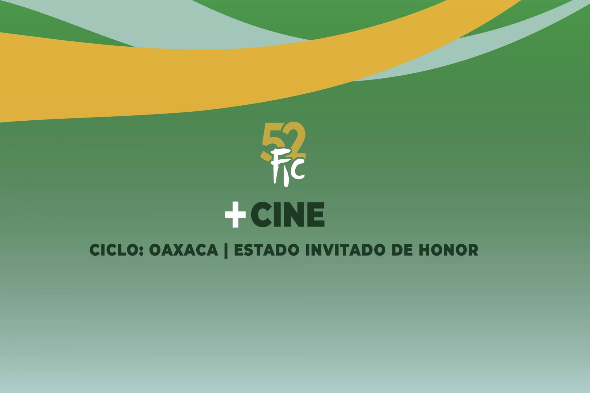 Oaxaca: Estado invitado de honor