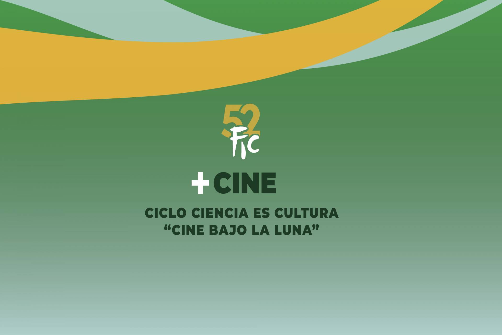 Ciencia es Cultura: Cine bajo la luna